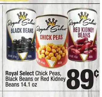 Super King Markets Royal Select Chick Peas, Black Beans or Red Kidney Beans offer