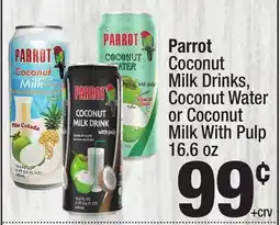 Super King Markets Parrot Coconut Milk Drinks, Coconut Water or Coconut Milk With Pulp offer