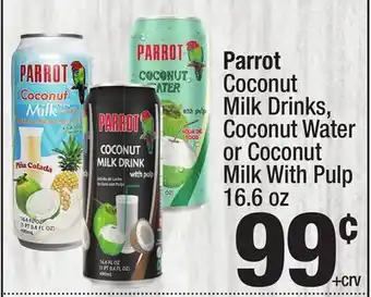 Super King Markets Parrot Coconut Milk Drinks, Coconut Water or Coconut Milk With Pulp offer