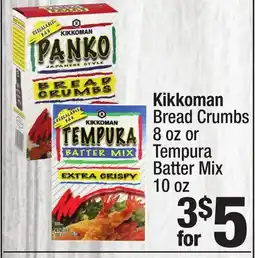 Super King Markets Kikkoman Bread Crumbs 8 oz or Tempura Batter Mix 10 oz offer
