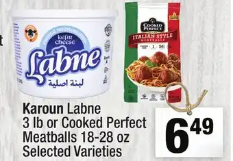 Super King Markets Karoun Labne 3 lb or Cooked Perfect Meatballs 18-28 oz offer