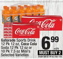 Super King Markets Gatorade Sports Drink 12 Pk 12 oz, Coca Cola Soda 12 Pk 12 oz or 10 Pk 7.5 oz Mini's offer