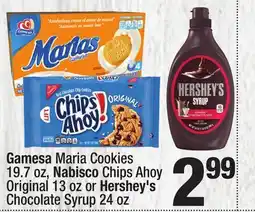 Super King Markets Gamesa Maria Cookies 19.7 oz, Nabisco Chips Ahoy Original 13 oz or Hershey's Chocolate Syrup 24 oz offer