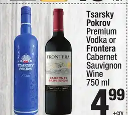 Super King Markets Tsarsky Pokrov Premium Vodka or Frontera Cabernet Sauvignon Wine offer