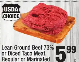 Super King Markets Lean Ground Beef 73% or Diced Taco Meat offer