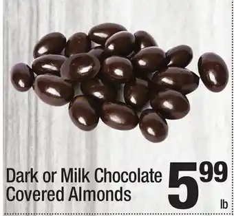Super King Markets Dark or Milk Chocolate Covered Almonds offer