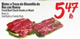 El Super Fresh Beef Chuck Steaks or Roast Bone-in offer