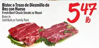 El Super Fresh Beef Chuck Steaks or Roast Bone-in offer