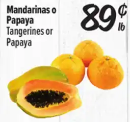 El Super Tangerines or Papaya offer