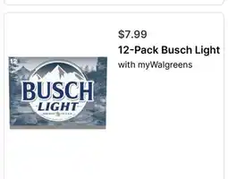 Walgreens 12-Pack Busch Light offer