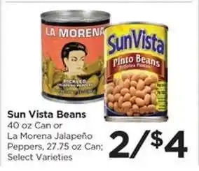 Food 4 Less Sun Vista Beans or La Morena Jalapeño Peppers offer