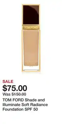 Nordstrom TOM FORD Shade and Illuminate Soft Radiance Foundation SPF 50 offer