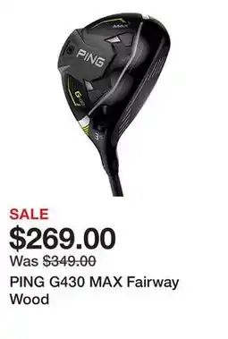 Dick's Sporting Goods PING G430 MAX Fairway Wood offer