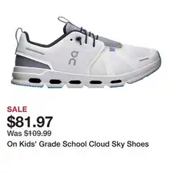Dick's Sporting Goods On Kids' Grade School Cloud Sky Shoes offer