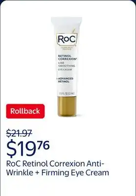 Walmart RoC Retinol Correxion Anti-Wrinkle + Firming Eye Cream for Dark Circles & Puffy Eyes offer