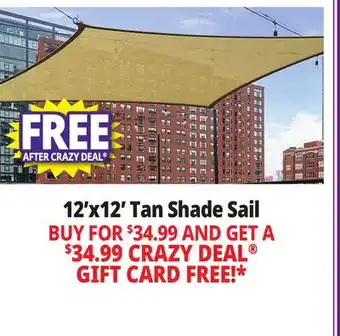Ocean State Job Lot 12'x12' Tan Shade Sail offer