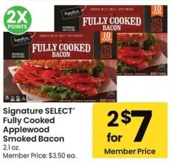 Albertsons Signature select fully cooked applewood smoked bacon offer