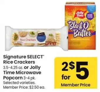 Albertsons Signature select rice crackers or jolly time microwave popcorn offer