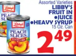 Bravo Supermarkets LIBBY'S FRUIT IN JUICE HEAVY SYRUP offer