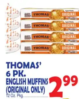 Bravo Supermarkets THOMAS' 6 PK. ENGLISH MUFFINS offer