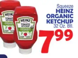 Bravo Supermarkets HEINZ ORGANIC KETCHUP offer