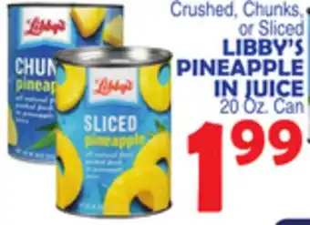 Bravo Supermarkets LIBBY'S PINEAPPLE IN JUICE offer