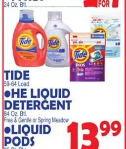Bravo Supermarkets TIDE 59-64 Load • HE LIQUID DETERGENT 84 Oz. Btl offer
