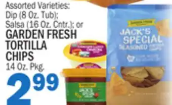 Bravo Supermarkets GARDEN FRESH TORTILLA CHIPS offer