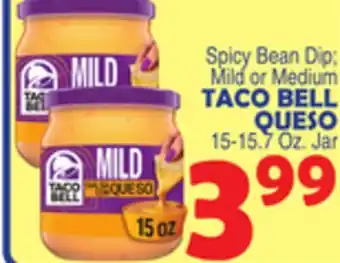Bravo Supermarkets TACO BELL QUESO offer