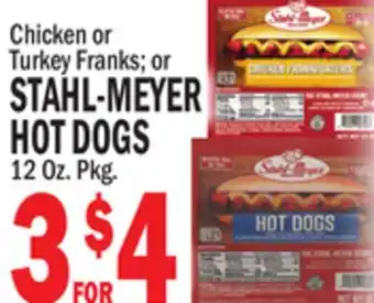 Bravo Supermarkets STAHL-MEYER HOT DOGS offer