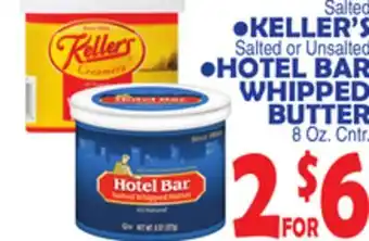 Bravo Supermarkets KELLER'S Salted or Unsalted, HOTEL BAR WHIPPED BUTTER offer