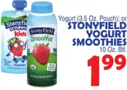 Bravo Supermarkets STONYFIELD YOGURT SMOOTHIES 10 Oz. Btl offer