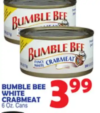 Bravo Supermarkets BUMBLE BEE WHITE CRABMEAT offer