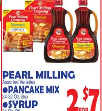 Bravo Supermarkets PEARL MILLING, PANCAKE MIX 24-32 Oz. Box, SYRUP 24 Oz. Btl offer