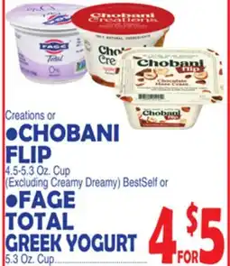 Bravo Supermarkets CHOBANI FLIP 4.5-5.3 Oz. Cup FAGE TOTAL GREEK YOGURT 5.3 Oz. Cup offer