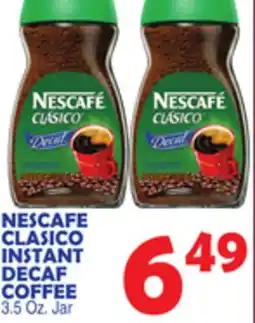 Bravo Supermarkets NESCAFE CLASICO INSTANT DECAF COFFEE offer
