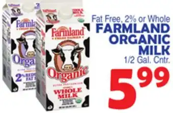 Bravo Supermarkets FARMLAND ORGANIC MILK offer