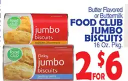 Bravo Supermarkets FOOD CLUB JUMBO BISCUITS offer