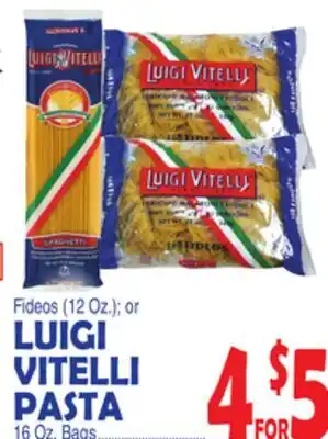 Bravo Supermarkets LUIGI VITELLI PASTA 16 Oz. Bags offer