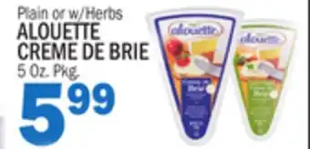 C Town ALOUETTE CREME DE BRIE offer