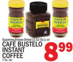 C Town CAFÉ BUSTELO INSTANT COFFEE 7 Oz. Jar offer