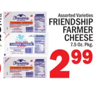 C Town FRIENDSHIP FARMER CHEESE offer