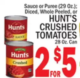 C Town HUNT'S CRUSHED TOMATOES 28 Oz. Can offer