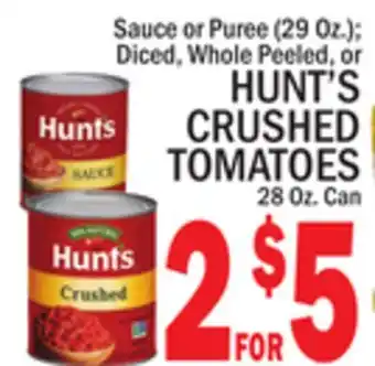 C Town HUNT'S CRUSHED TOMATOES 28 Oz. Can offer