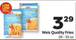 Weis Markets Weis Quality Fries offer