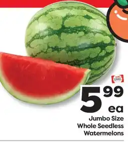 Weis Markets Jumbo Size Whole Seedless Watermelons offer