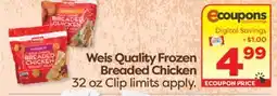 Weis Markets Weis Quality Frozen Breaded Chicken offer