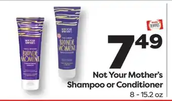Weis Markets Not Your Mother's Shampoo or Conditioner offer