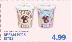 Kings Food Markets DREAM POPS BITES offer