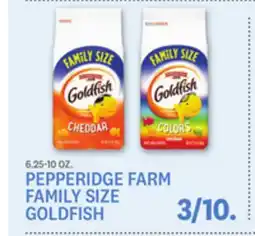 Kings Food Markets PEPPERIDGE FARM FAMILY SIZE GOLDFISH offer